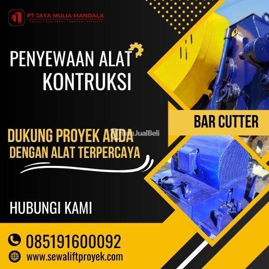 Sewa Mesin Bar Cutter Andal untuk Proyek Konstruksi - Bandar Lampung