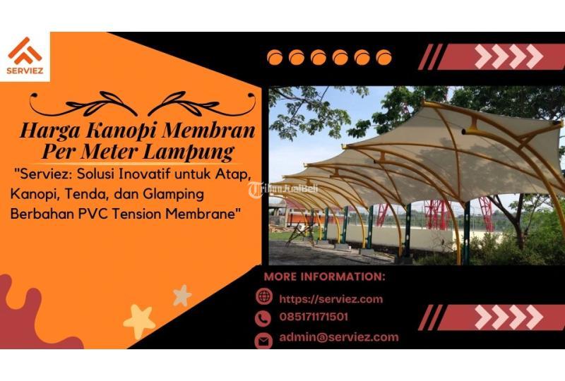 Kanopi Membran Per Meter Tampil Modern dan Fungsional - Bandar Lampung