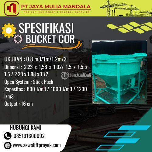 Sewa Bucket Cor Profesional untuk Proyek di PT. Jaya Mulia Mandala - Padang