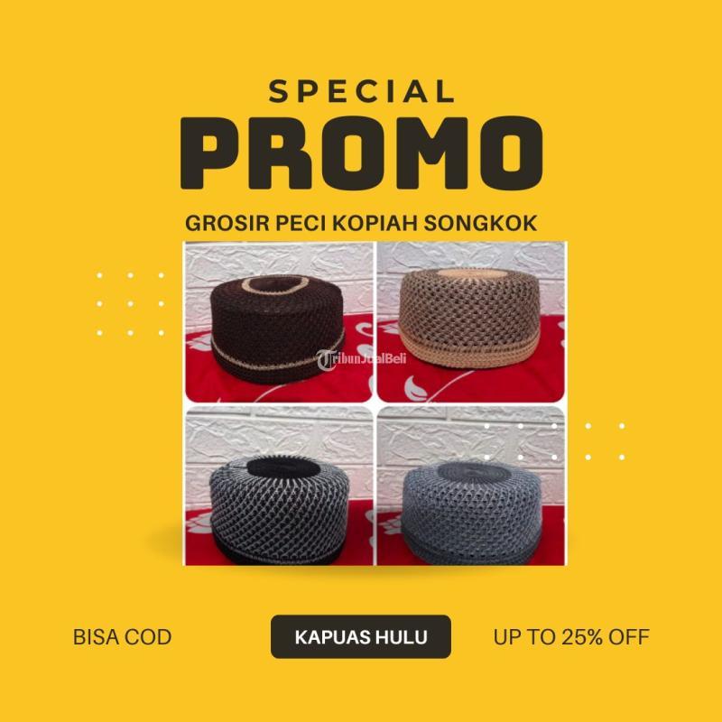 Pusat Grosir Peci Kopiah Songkok Terlaris Adhompeci - Kapuas Hulu 