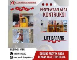 Sewa Lift Barang Proyek PT. Jaya Mulia Mandala - Banjarmasin 