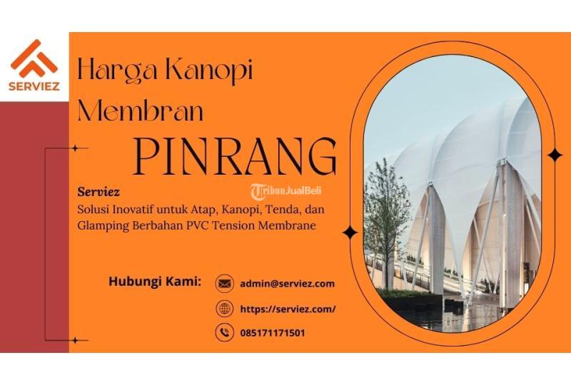 Harga Kanopi Membran Murah - Pinrang
