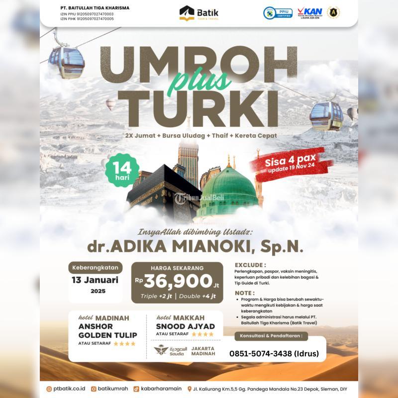 Umroh Plus Turki 13 Januari 2025 14 Hari 2x Jumat Free Thaif  Kereta Cepat - Jakarta Pusat