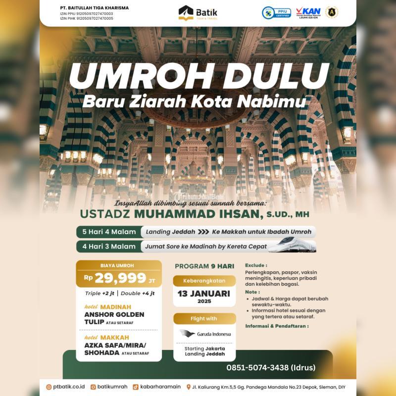 Umroh Dulu Awal Tahun 13 Januari 2025 9 Hari - Jakarta Pusat