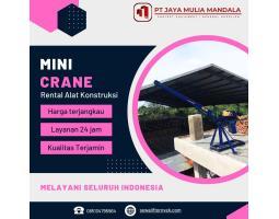 Sewa Mini Crane di Kalimantan Timur Bisa Nego - Samarinda 