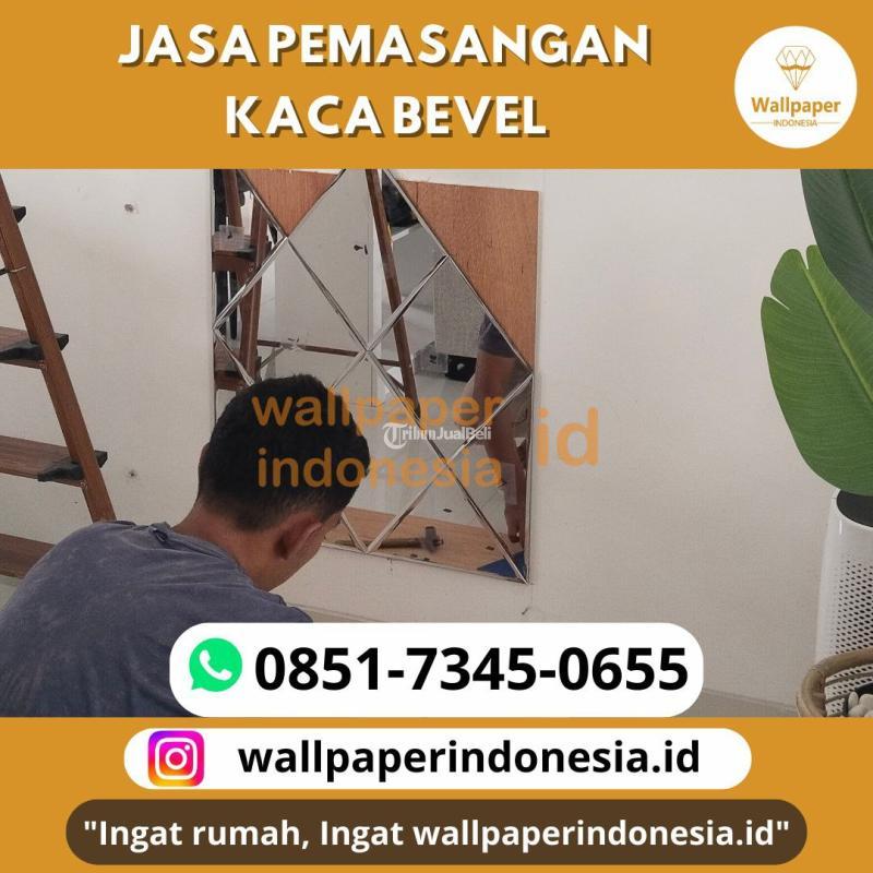 Jasa Pemasangan Kaca Bevel - Malang Kota