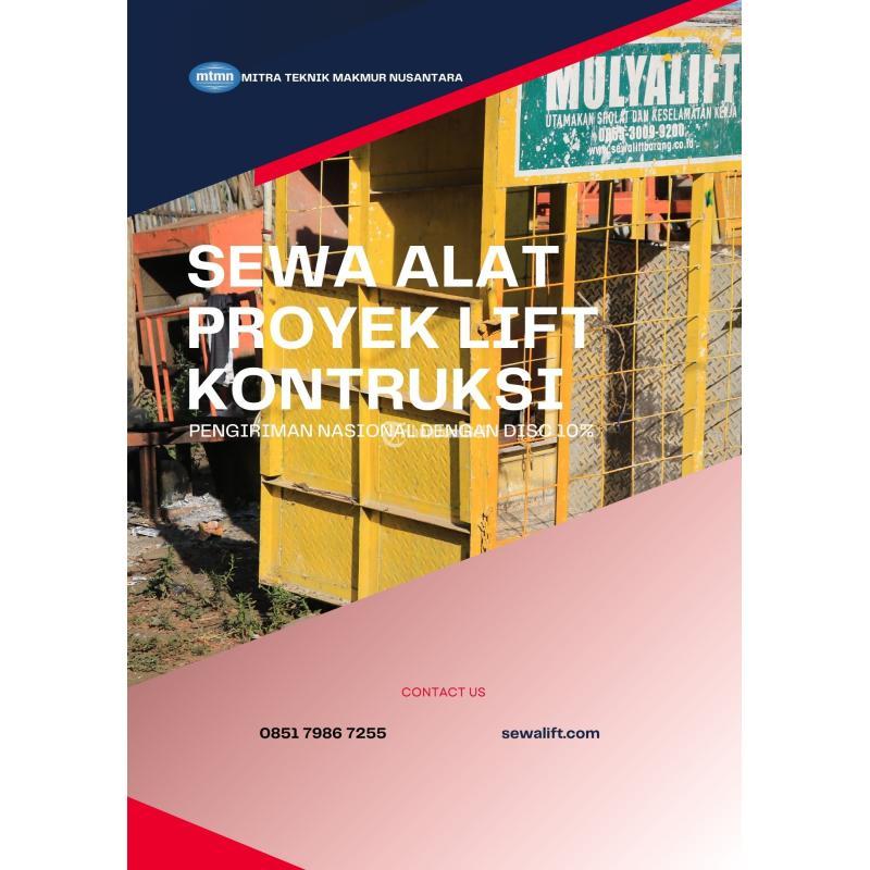 Persewaan Lift Barang dan Berbagai Macam Alat Proyek, Badung - Bali