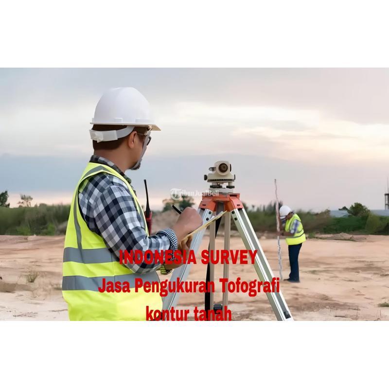 Jasa Pengukuran Tofografi Kontur Tanah - Jakarta Selatan