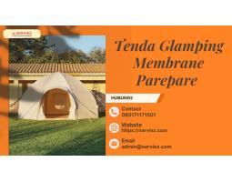 Jasa Pembuatan Tenda Glamping Membrane - Parepare