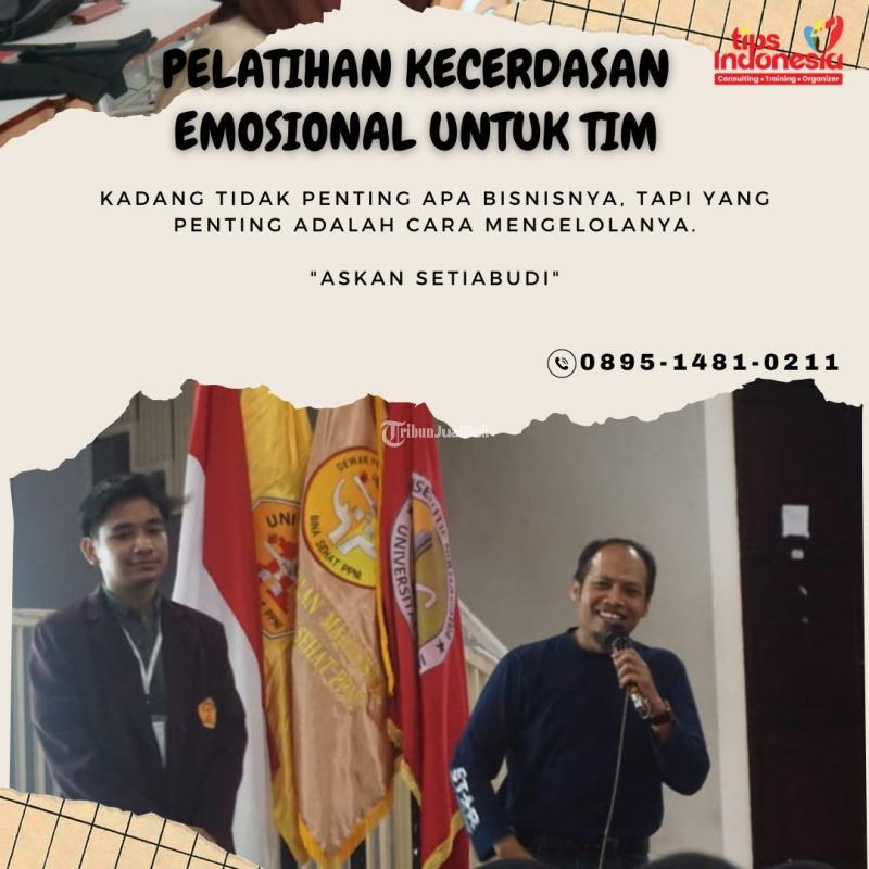 Pelatihan Kecerdasan Emosional untuk Tim - Malang 