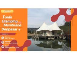 Jasa Pembuatan Tenda Glamping Membrane - Denpasar