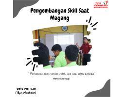 Pengembangan Skill Saat Magang Tips Indonesia - Malang