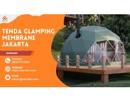 Jasa Pembuatan Tenda Glamping Membrane - Jakarta Pusat