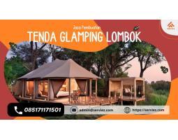 Jasa Pembuatan Tenda Glamping - Lombok Barat 