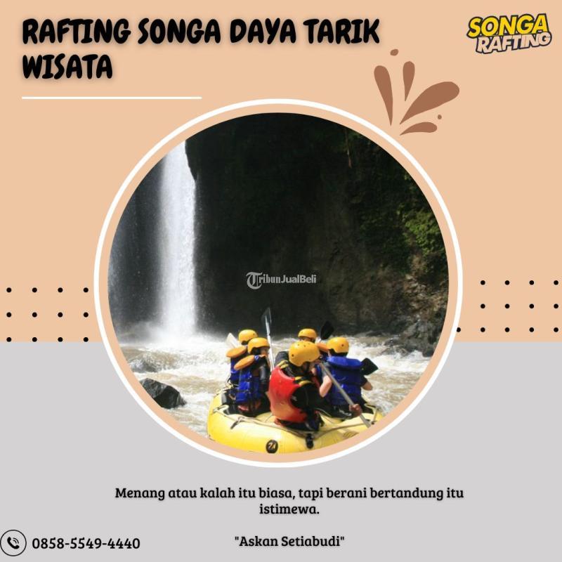 Rafting Songa Daya Tarik Wisata - Probolinggo 