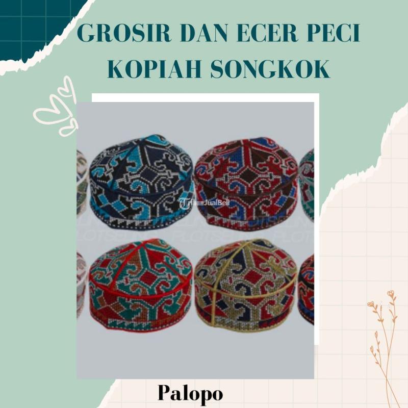 Pusat Grosir Peci Kopiah Songkok Pilihan Terpercaya Adhompeci - Palopo 
