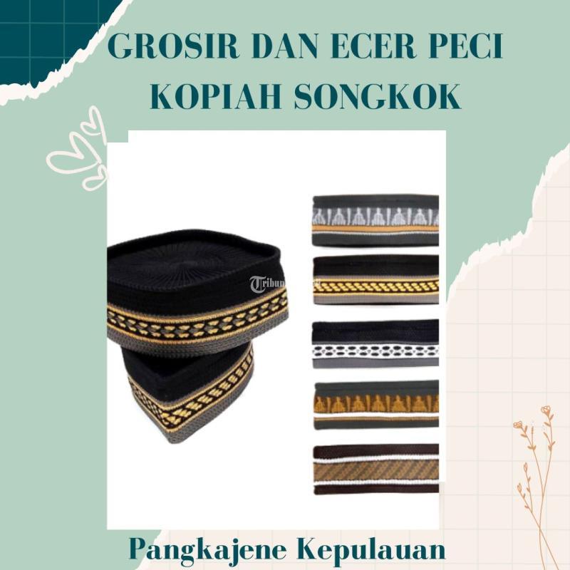 Pusat Grosir Peci Kopiah Songkok - Pangkajene dan Kepulauan 