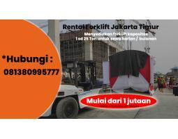 Jasa Sewa Forklift Cawang, Cililitan, Kampung Melayu - Jakarta Timur