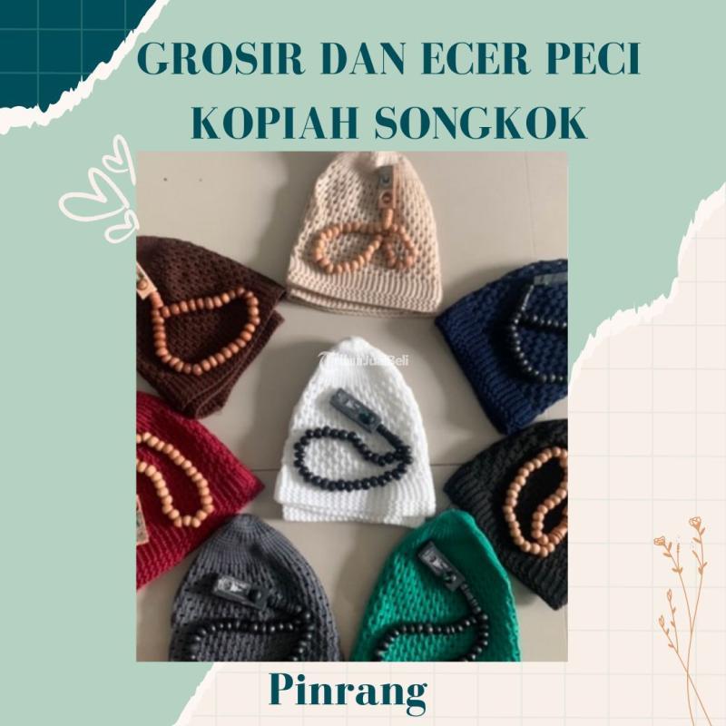 Pusat Grosir Peci Kopiah Songkok Murah Terpercaya Adhompeci - Pinrang 