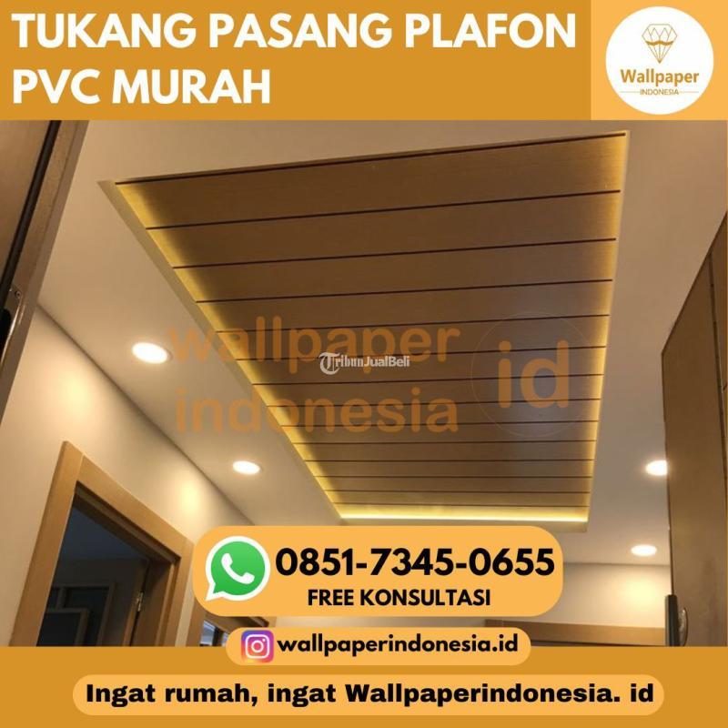 Jasa Pasang Plafon Pvc Murah - Malang Kota