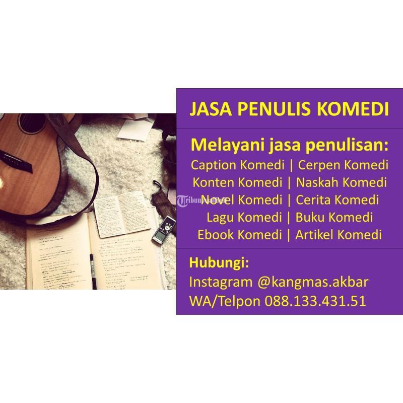 Jasa Menulis Konten Jenaka Komedi Terdekat - Malang Kota