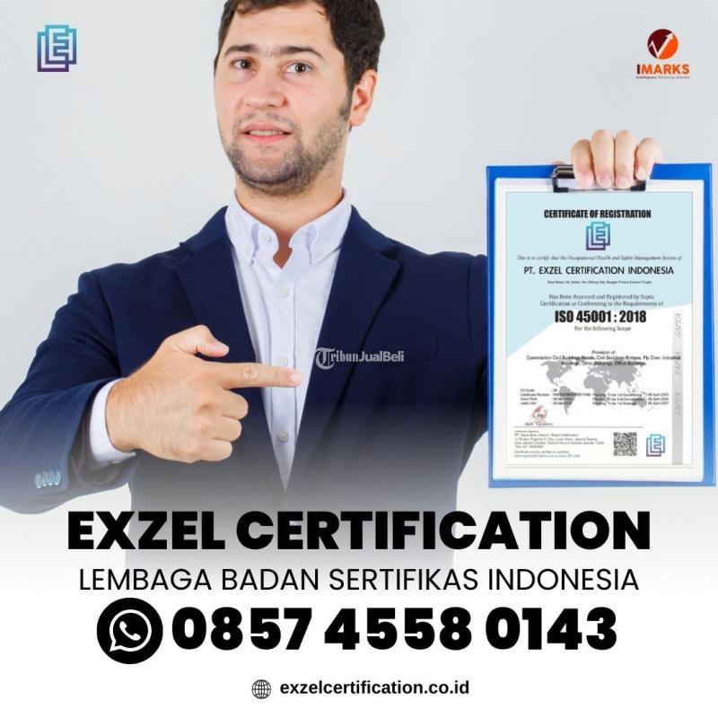 Exzel Certification Pusat Lembaga Badan Sertifikasi ISO 9001 Sistem Manajemen - Jakarta Selatan
