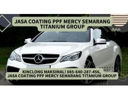 Kinclong Maksimal, Jasa Coating PPF Mercy Titanium - Semarang 