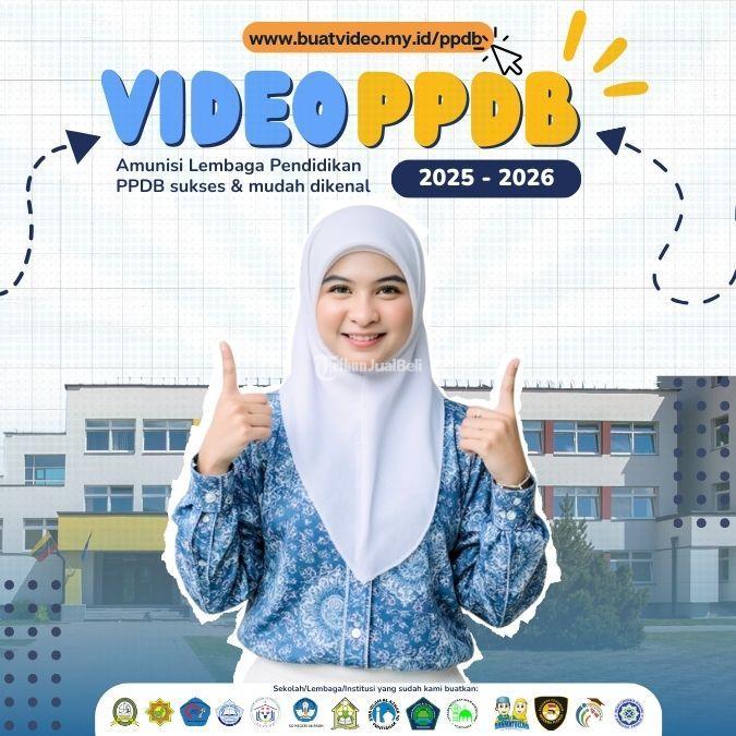 Jasa Pembuatan Video Ppdb Sekolah Tahun Ajaran 2025-2025 - Bandung