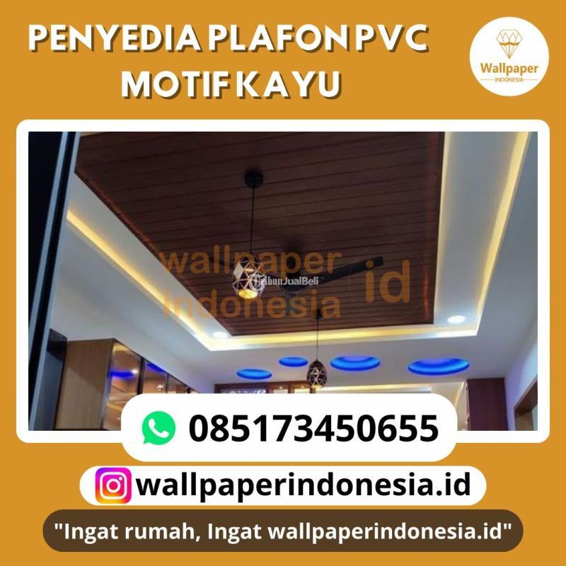 Penyedia Plafon Pvc Motif Kayu - Malang Kota