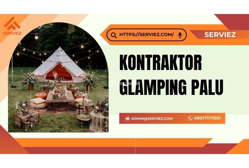 Kontraktor Glamping - Palu