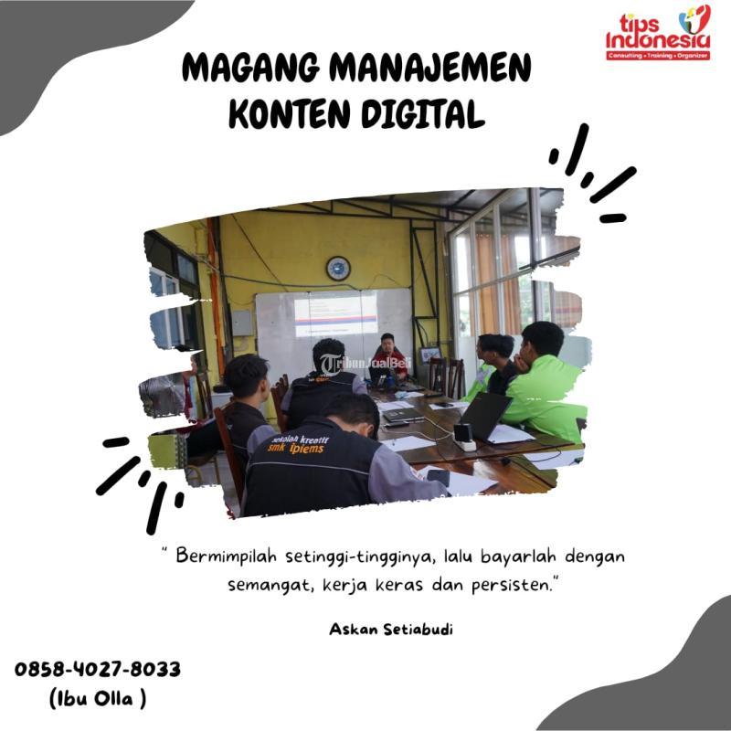 Magang Manajemen Konten Digital Tips Indonesia - Malang 
