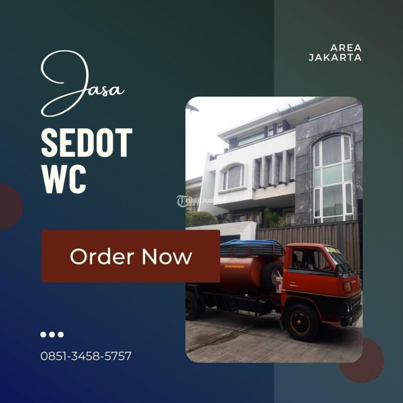 Termurah Agen Harga Jasa Sedot Wc Pik 3 Ahlinya - Jakarta Pusat