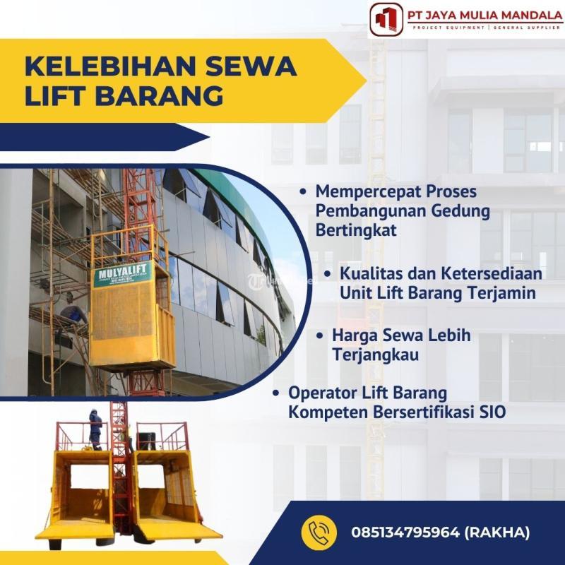 Sewa Lift Barang Material Kualitas Terbaik Murah Bisa Nego - Palembang 