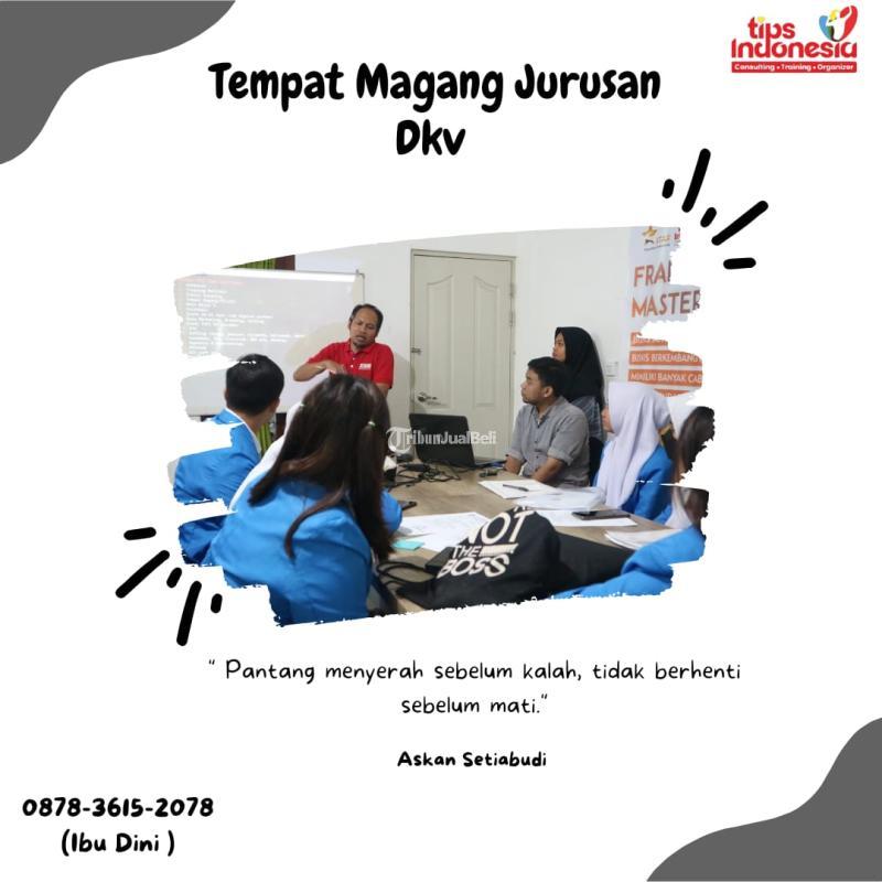 Tempat Magang Jurusan DKV Tips Indonesia - Malang