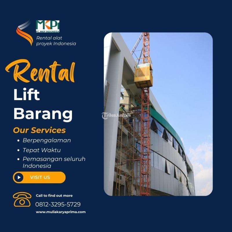 Lift Barang Proyek - Jakarta Barat