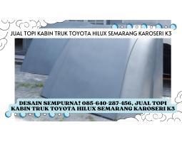 Sedia Topi Kabin Truk Toyota Hilux Karoseri K3 - Semarang 
