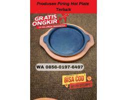 Pusat Piring Hot Plate dan Hot plate Steak di Rakit - Banjarnegara