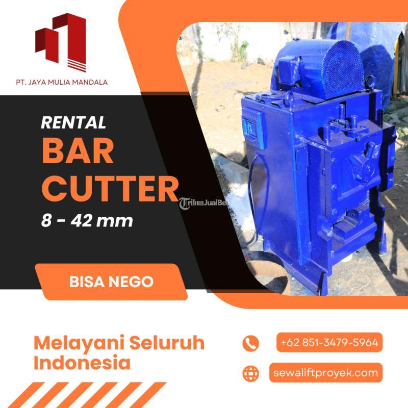 Rental Sewa Bar Cutter Cutting Murah Bisa Nego - Pekalongan 
