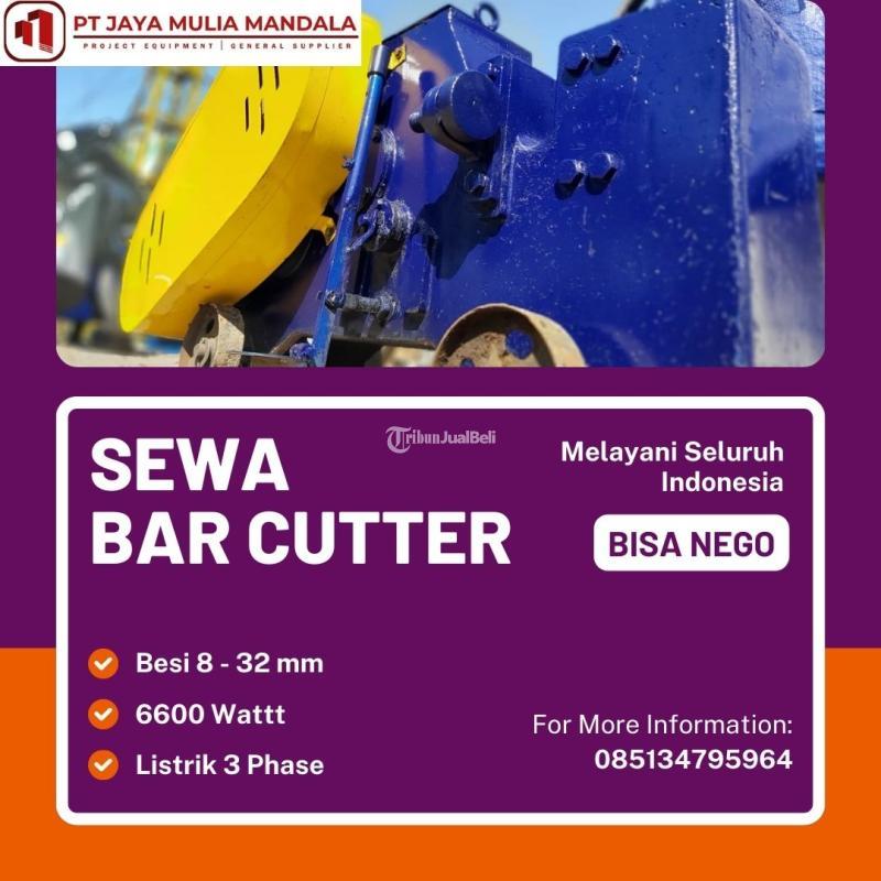 Rental Sewa Bar Cutter Cutting Murah Bisa Nego - Banyuwangi
