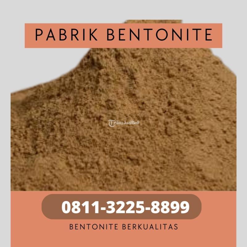BERKUALITAS Pabrik Lempung Bentonit di Agam, Pabrik Bentonite Untuk Kulit di Agam
