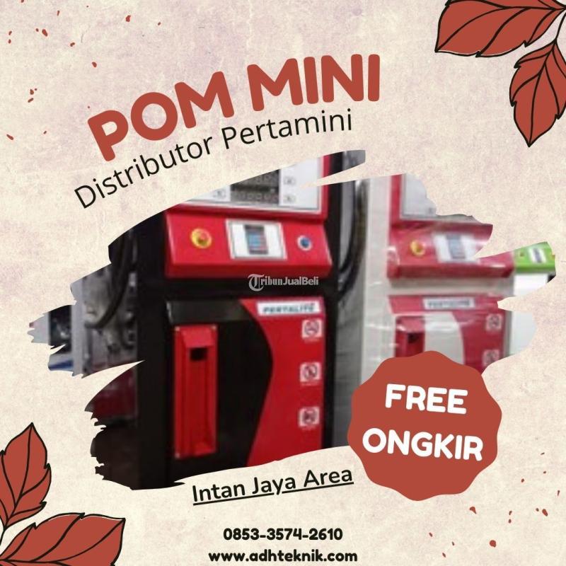 AGEN Pom Mini daerah Intan Jaya terpercaya dan berkualitas