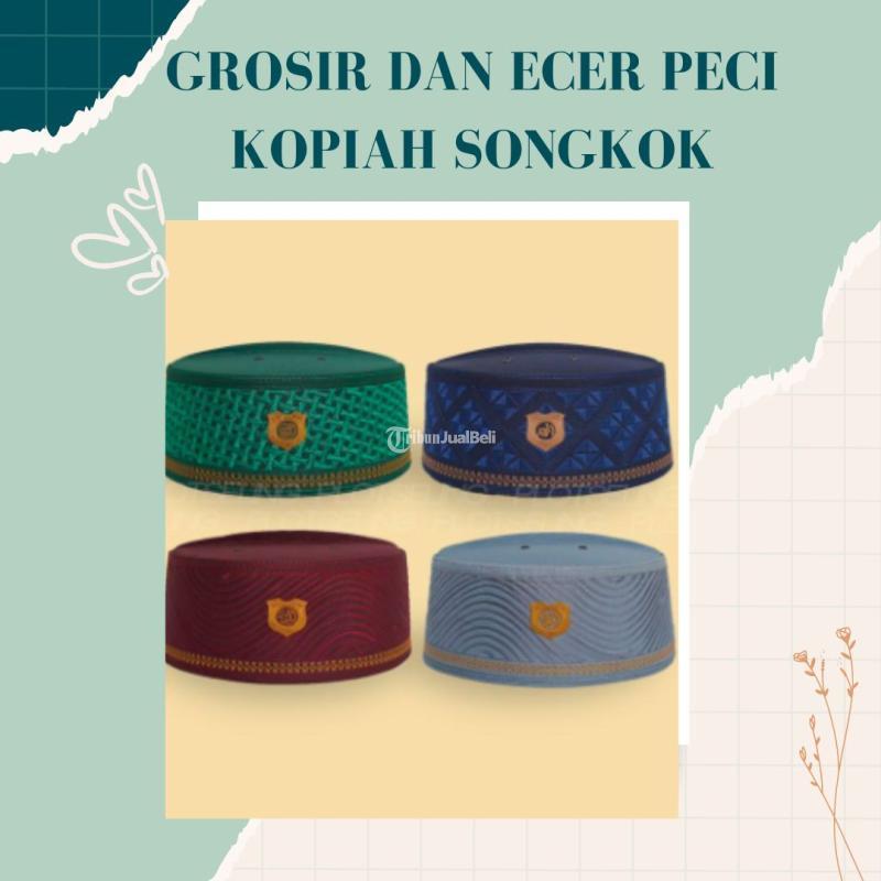 Grosir dan Eceran Peci Kopiah Songkok Pacitan Terjangkau