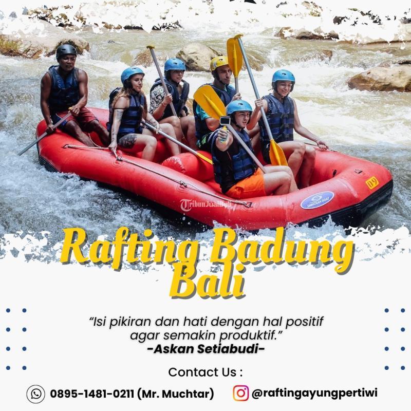 BEST RAFTING IN BADUNG BALI PERTIWI AYUNG RAFTING 0857-5505-9965