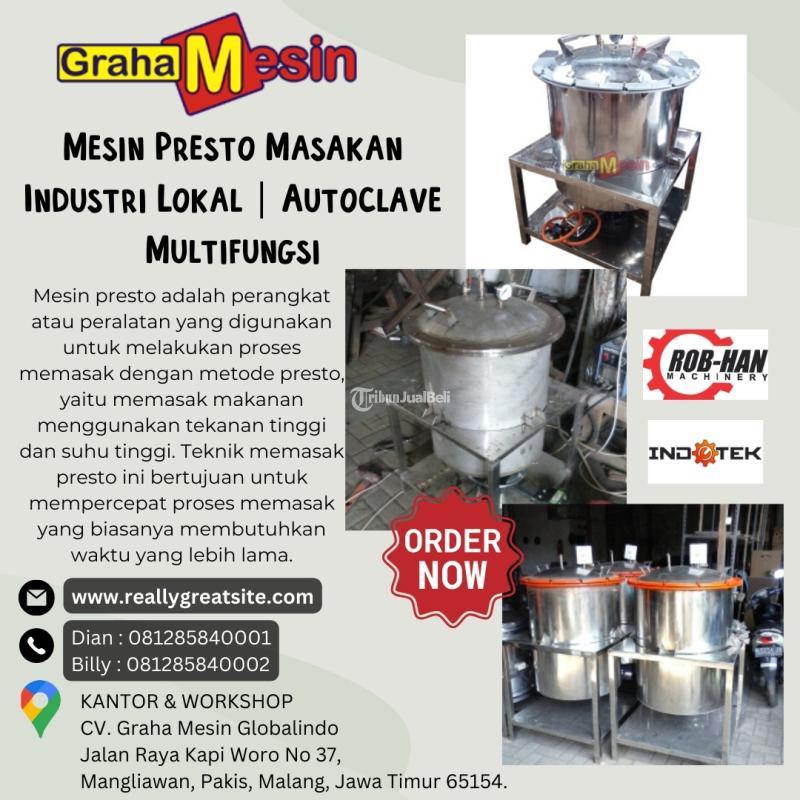 Terbaru Mesin Presto Masakan Industri Lokal  Autoclave Multifungsi Hub  081285840001 Dian