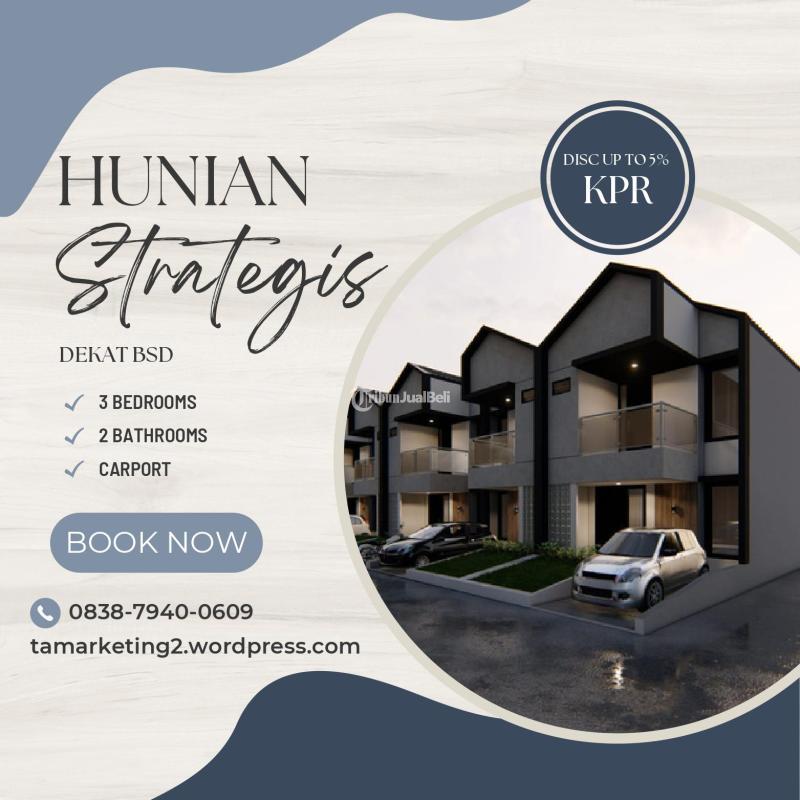 Hunian Strategis dan Bebas Banjir Dekat BSD. Type 86.