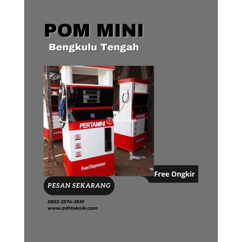 AGEN Pom Mini daerah Bengkulu Tengah terpercaya dan berkualitas