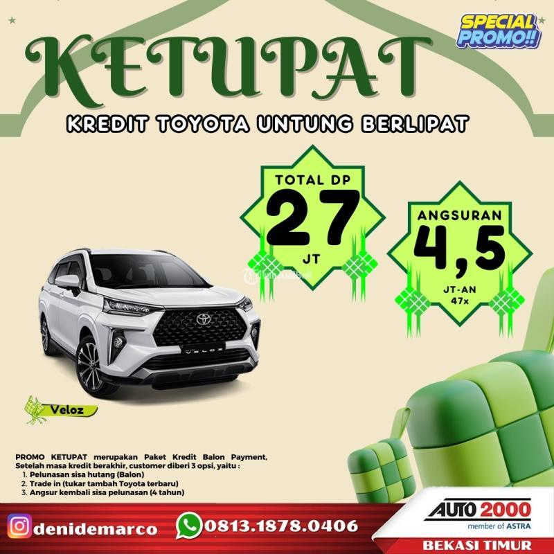 Promo Mobil Toyota Veloz Paket Ketupat 2024 Baru Dp 27 Juta – Bekasi ...