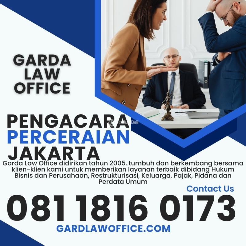 081-1816-0173 GARDA LAW OFFICE Biaya Pengacara Urus Perceraian