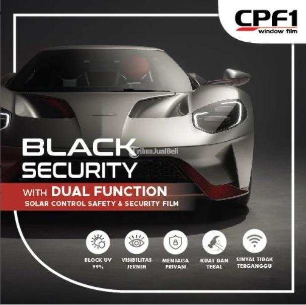 Promo Kaca Film Mobil Gedung CPF1 Black Security Anti Kapak Anti Pecah Bekasi Karawang Tangerang Depok Bogor  Jakarta Pusat