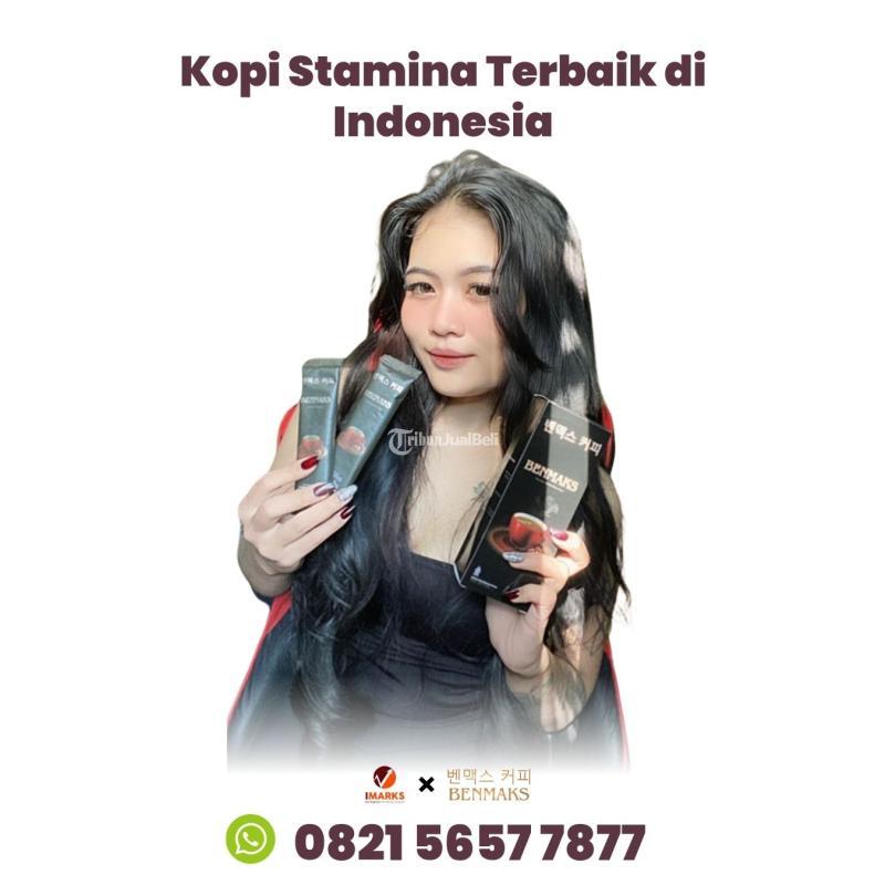 Hub. 0821 5657 7877, Kopi Stamina Pria di Indonesia Benmaks, Borneo, Kopdar, Worcasx, Bongkar